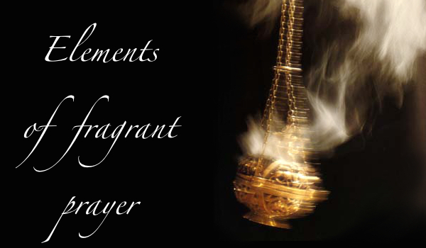 elements-of-fragrant-prayer